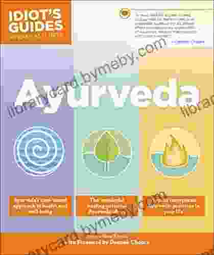 Ayurveda (Idiot s Guides) Sahara Rose Ketabi