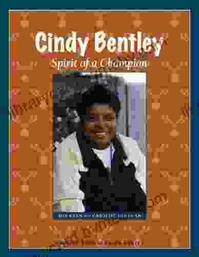 Cindy Bentley: Spirit of a Champion (Badger Biographies Series)