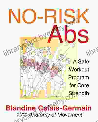 No Risk Abs: A Safe Workout Program For Core Strength