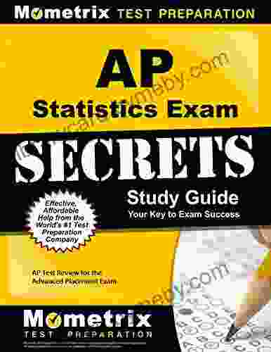 AP Statistics Exam Secrets Study Guide: AP Test Review For The Advanced Placement Exam