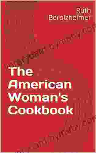 The American Woman s Cookbook Paula Polk Lillard