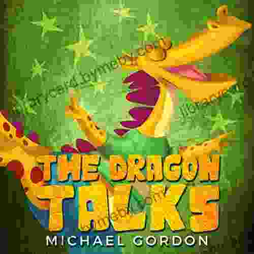 The Dragon Talks: (Childrens about Nonstop Talking Picture Preschool Ages 3 5 Baby Kids Kindergarten) (Emotions Feelings 7)