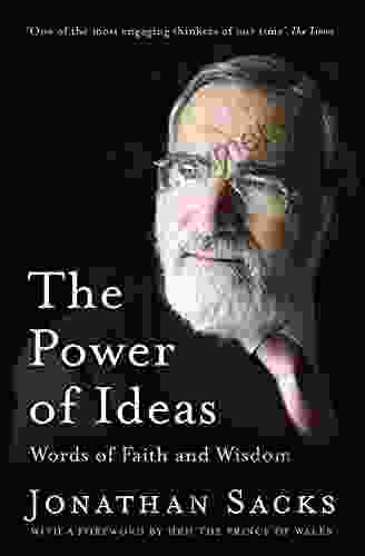 The Power Of Ideas: Words Of Faith And Wisdom