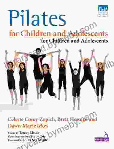 Pilates For Children And Adolescents: Manual Of Guidelines And Curriculum