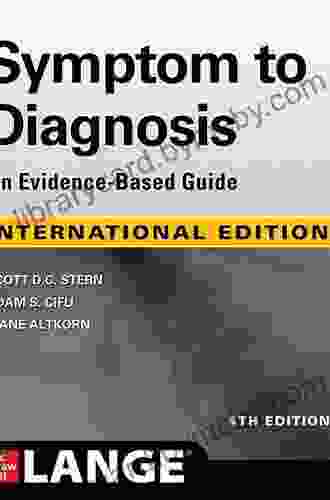 Symptom to Diagnosis An Evidence Based Guide Fourth Edition