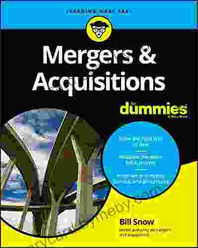 Mergers Acquisitions For Dummies Bill Snow