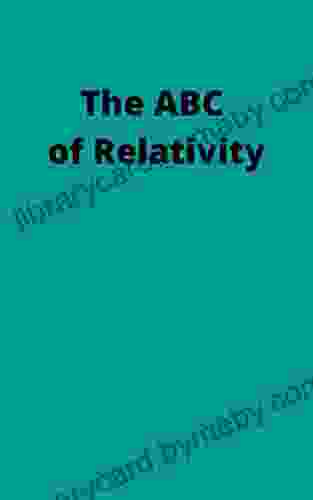 The ABC Of Relativity Bertrand Russell