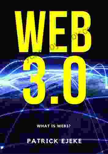 WEB3: What Is Web3? Potential of Web 3 0 (Token Economy Smart Contracts DApps NFTs Blockchains GameFi DeFi Decentralized Web Binance Metaverse Projects Web3 0 Metaverse Crypto guide Axie)