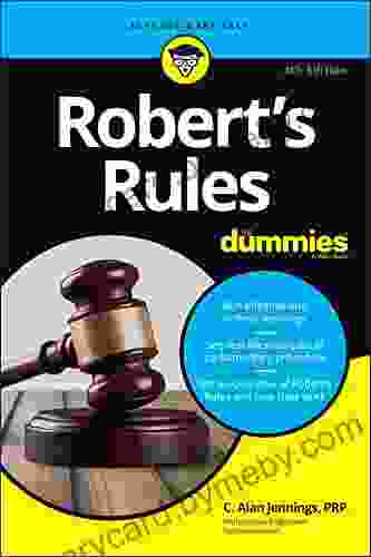 Robert s Rules For Dummies C Alan Jennings