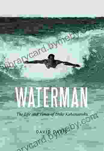 Waterman: The Life And Times Of Duke Kahanamoku