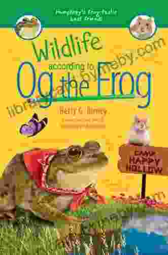 Wildlife According to Og the Frog