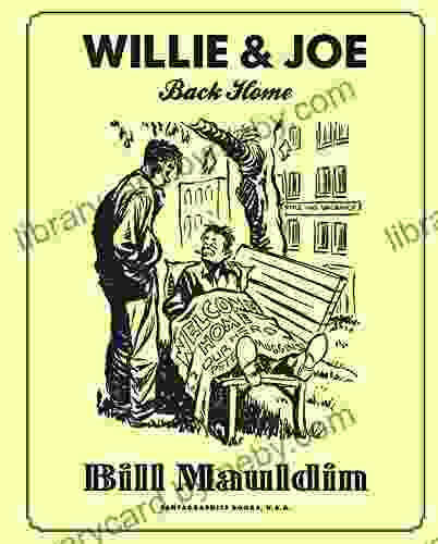 Willie Joe: Back Home Bill Mauldin